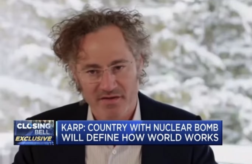 Alex Karp - Country with nuclear bombs defines how the world works